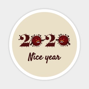 coronavirus 2020 nice year Magnet